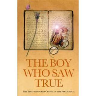 The Boy Who Saw True