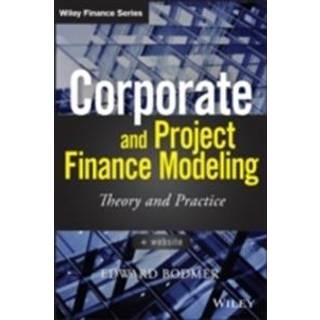 Corporate and Project Finance Modeling