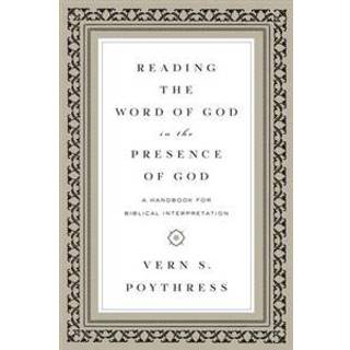 Reading the Word of God in the Presence of God