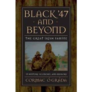 Black '47 and Beyond