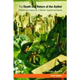 The Death and Return of the Author