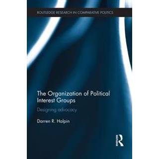 The Organization of Political Interest Groups