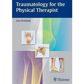 Traumatology for the Physical Therapist
