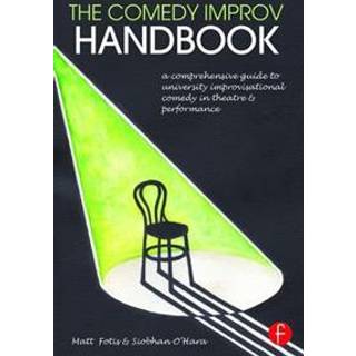 The Comedy Improv Handbook
