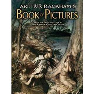 Arthur Rackham's Book of Pictures
