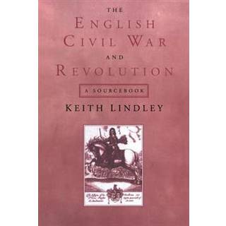 The English Civil War and Revolution