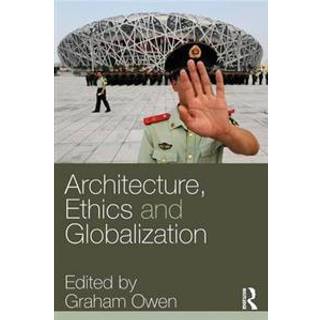 Architecture, Ethics and Globalization