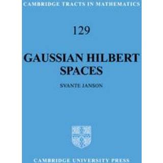 Gaussian Hilbert Spaces