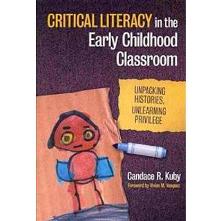 Critical Literacy in the Early Childhood Classroom