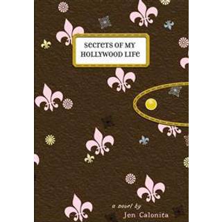 Secrets Of My Hollywood Life