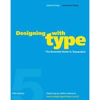 Designing with Type – Fifth Edition