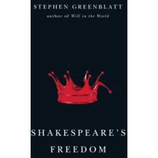 Shakespeare's Freedom