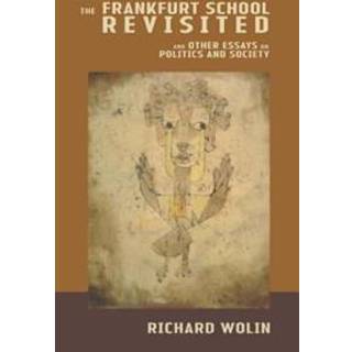 The Frankfurt School Revisited