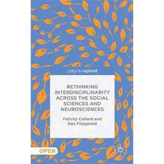 Rethinking Interdisciplinarity across the Social Sciences and Neurosciences
