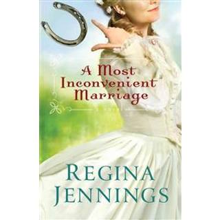 A Most Inconvenient Marriage