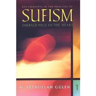 Key Concepts in the Practice of Sufism