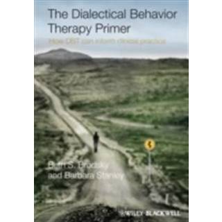 The Dialectical Behavior Therapy Primer