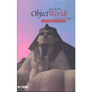 Object Worlds in Ancient Egypt
