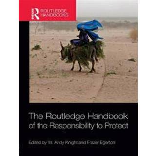 The Routledge Handbook of the Responsibility to Protect