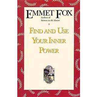 Find and Use Your Inner Power