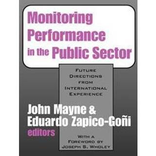 Monitoring Performance in the Public Sector