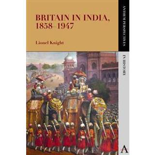 Britain in India, 1858–1947