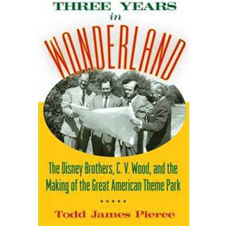 Three Years in Wonderland