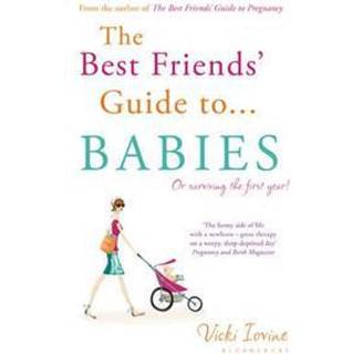 The Best Friends' Guide to Babies