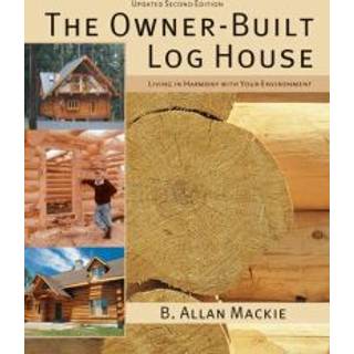 The Owner-Built Log House