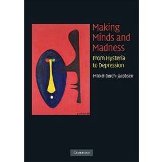 Making Minds and Madness