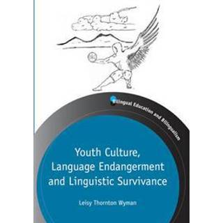 Youth Culture, Language Endangerment and Linguistic Survivance