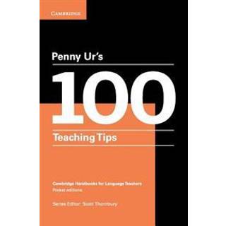 Penny Ur's 100 Teaching Tips Pocket Editions