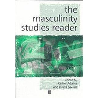 The Masculinity Studies Reader