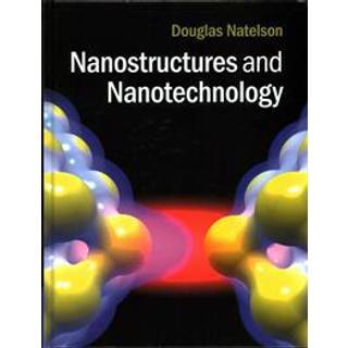 Nanostructures and Nanotechnology