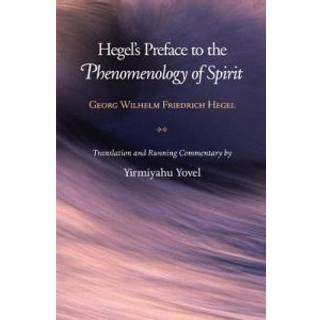 Hegel's Preface to the Phenomenology of Spirit