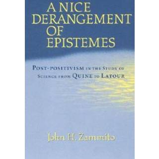 A Nice Derangement of Epistemes