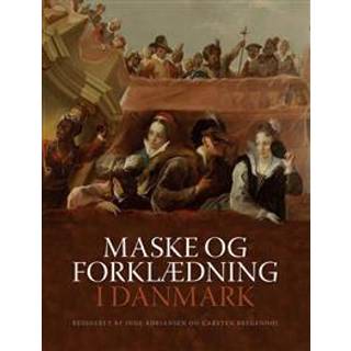 Inge Adriansen & Carsten Bregenhøj - Masker og forklædning i Danmark
