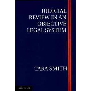 Judicial Review in an Objective Legal System