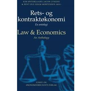 Rets- og kontraktøkonomi - Jacob Lyngsie, Bent Ole Gram Mortensen, Kim Østergaard