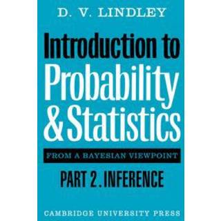 Introduction to Probability and Statistics from a Bayesian Viewpoint, Part 2, Inference