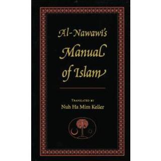 Al-Nawawi's Manual of Islam
