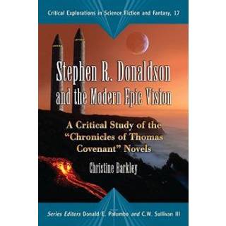 Stephen R. Donaldson and the Modern Epic Vision