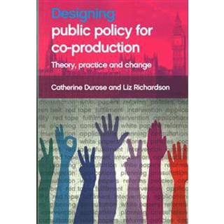 Designing Public Policy for Co-production