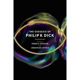 The Exegesis of Philip K Dick