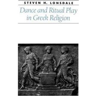 Dance and Ritual Play in Greek Religion