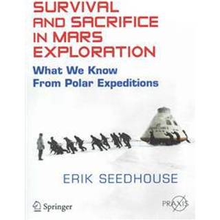 Survival and Sacrifice in Mars Exploration