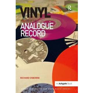 Vinyl: A History of the Analogue Record