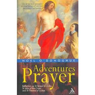 Adventures in Prayer