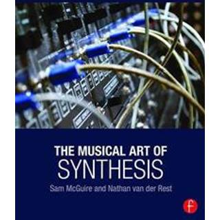 The Musical Art of Synthesis