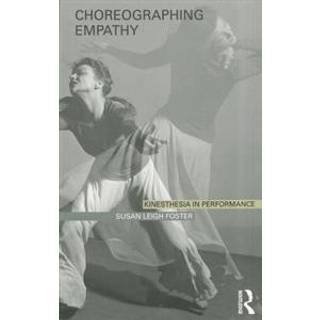 Choreographing Empathy